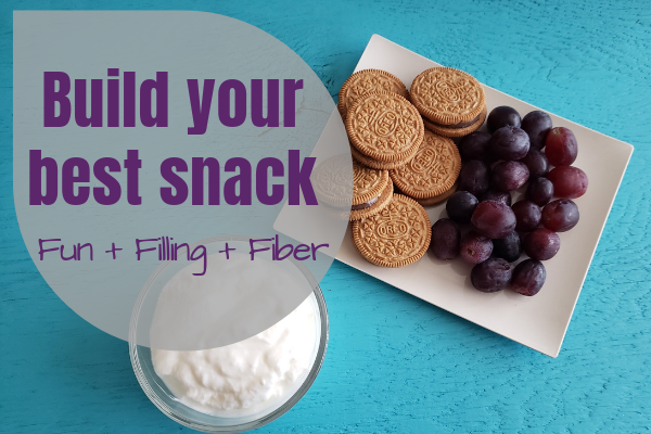Build your best snack: Fun+Filling+Fiber