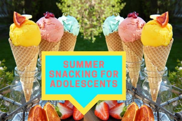 Summer Snacking for Adolescents